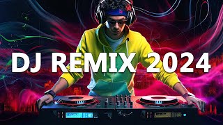 DJ REMIX 2024  Mashups amp Remixes of Popular Songs 2024  DJ Disco Remix Club Music Songs Mix 2024 [upl. by Matazzoni385]