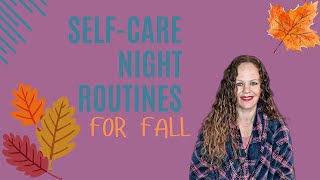 Best Self Care Night Routines For FALL selfcare selfcarenight selfcareroutine video [upl. by Tevlev]