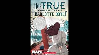 The True Confessions of Charlotte Doyle Ch 6 [upl. by Season]