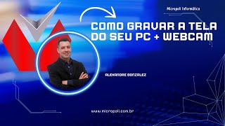 Como gravar tela do computador [upl. by Idleman]