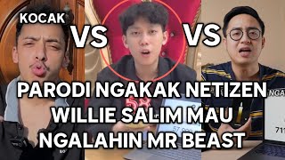 Parodi Ngakak Netizen Willie Salim Mau Ngalahin MrBeast [upl. by Rheims49]