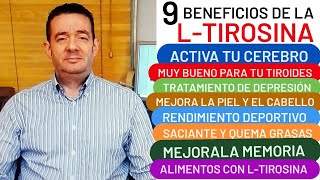 9 BENEFICIOS DE LTIROSINA ACTIVA TU CEREBRO RENDIMIENTO DEPORTIVO PÉRDIDA DE PESO MEJORA TIROIDES [upl. by Shulins88]