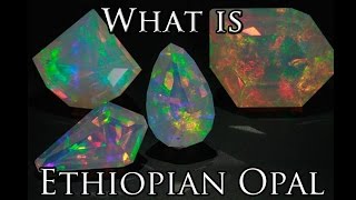 What is Ethiopian Opal  Value amp Meaning [upl. by Habas]