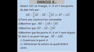 Calcul vectorielExercice 8 tronc commun science شرح باللغتين العربية و الفرنسية [upl. by Itnuahsa]