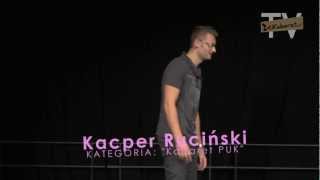 Kacper Ruciński o Kabarecie PUK Ryjek 2012 [upl. by Innos]