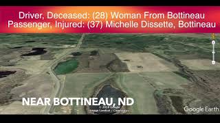 Victim Identified As Kara Montreil  Another Injured In Bottineau ND Crash [upl. by Labina872]