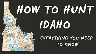 How to Hunt Idaho  Deer Elk Pronghorn and Bear  Tips and Tricks [upl. by Akired307]