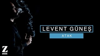 Levent Güneş  Atak I Eşkıya Dünyaya Hükümdar Olmaz © 2018 Z Müzik [upl. by Joanna655]