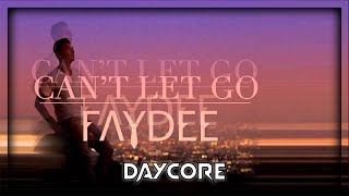 Faydee  Cant Let Go Daycore  Slowed amp Reverb [upl. by Ellerred478]