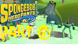 SpongeBob HeroPants 2 Player Part 6 [upl. by Eirok727]