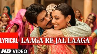 quotLaaga Re Jal Laagaquot Lyrical Video Song  Paheli  Gulzar  Rani Mukherjee Shahrukh Khan [upl. by Haney34]