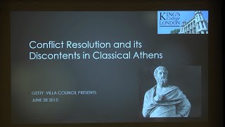 Villa Council Presents Conflict Resolution and its Discontents in Classical Athens [upl. by Wynn]