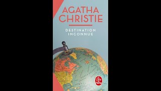 Destination Inconnue Agatha Christie [upl. by Akiras610]