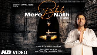 Mere Bhole Nath Video Jubin Nautiyal  Payal Dev Vishal Bagh  Devotional Song  Bhushan Kumar [upl. by Adalheid]