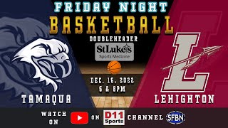 Tamaqua at Lehighton  High School Boys Basketball  121622 [upl. by Toscano]