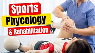 Psychology amp Sports Rehabilitation  Sports Physical Therapy [upl. by Meggi]