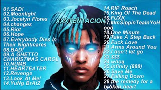 BEST 28 SONGS OF XXXTENTACION [upl. by Valry890]