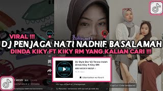 DJ STYLE DOR V2 TERASA INDAH DINDA KIKY VIRAL TIKTOK 2023 DJ PENJAGA HATI NADHIF BASALAMAH [upl. by Ivens]