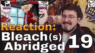 Bleach S Abridged Ep 19 Reaction AirierReacts [upl. by Leoine]