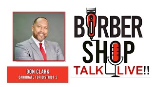 Barber Shop Talk Live  With Special Guest Don Clark [upl. by Ylac254]