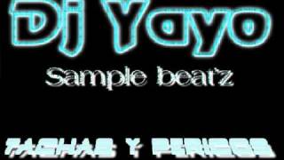 Dj yayo  Tachas y pericos Sample beatz Antro mix [upl. by Sorkin]