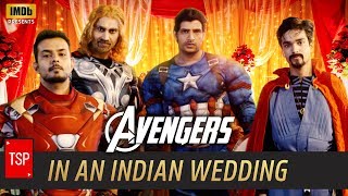 Avengers in Indian Wedding  TSPs Avengers Spoof  3 Million Special [upl. by Yllatan]