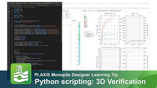 3D Verification using Python scripting API in PLAXIS Monopile Designer [upl. by Nodnek]