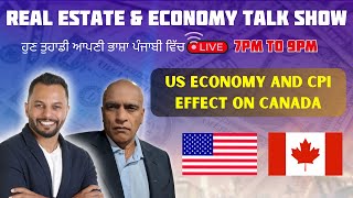 US economy and CPI Effect on Canada  Desi Economist Live [upl. by Henryetta]