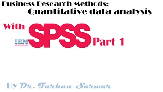 Quantitative Data Analysis with SPSS Part 1 intro to SPSS interface adding data screening data [upl. by Reta]