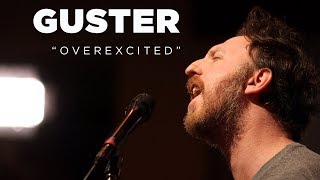 Guster — Overexcited Live [upl. by Juanne]