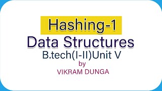 Hashing  Hash Functions  Data structures  Vikram Dunga [upl. by Ydisahc373]