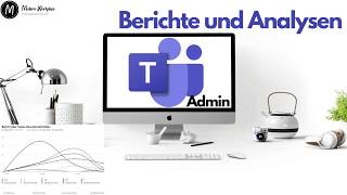 Berichte Analysen und Statistiken im Teams Admin Center erstellen  Teams Admin [upl. by Aile]