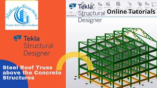 Tekla Structural Designer Design of Steel roof truss  Roof truss design [upl. by Ardnasirhc]