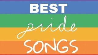 25 Best PRIDE songs 🏳️‍🌈 [upl. by Odlanyar]