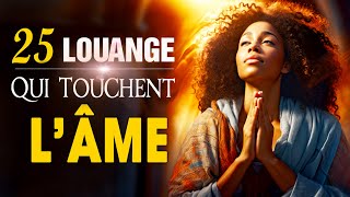 ADORATION ET LOUANGE CHRETIENNE QUI TOUCHENT LÂME ♫ LOUANGE POUR SENTIR LA PRESENCE DE DIEU [upl. by Valdas]