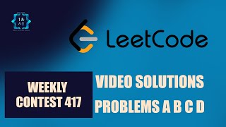 Leetcode Weekly Contest 417  A B C D  Video Solutions  Bit To Byte  Charu Aggarwal [upl. by Darahs]