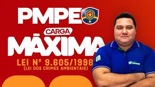 CARGA MÁXIMA PMPE EXTRAVAGANTE LEI N 96051998 LEI DOS CRIMES AMBIENTAIS com LUCIANO SOUSA [upl. by Seaddon]