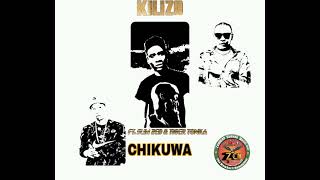 Kilizo Ft Tiger Tonka amp Slim Zed  Chikuwa ll ZambianCuunduMusiccom 0779995846 [upl. by Toland]