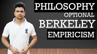 BERKELEY PART 1 EMPIRICISM PHILOSOPHY OPTIONAL FOR UPSCPCS AND OTHER EXAMS [upl. by Netsoj]