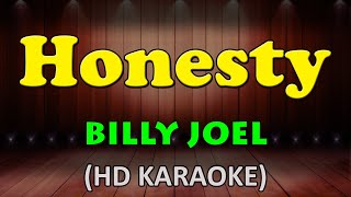 HONESTY  Billy Joel HD Karaoke [upl. by Okeim]