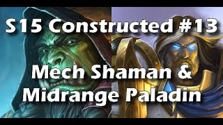 Hearthstone Mech Shaman amp Midrange Paladin  Uther to the Rescue Season 15 Getting Legend 13 [upl. by Maxima384]