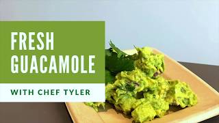 Chef Tyler  Fresh Guacamole [upl. by Gnurt189]