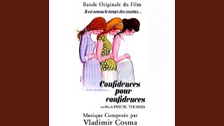 Confidences pour confidences [upl. by Ardnassac]