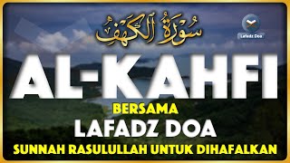 SURAH ALKAHFI di Hari Jumat Berkah  Ngaji Merdu Murottal AlQuran Merdu Surah Al Kahfi  Lafadz Doa [upl. by Burn]