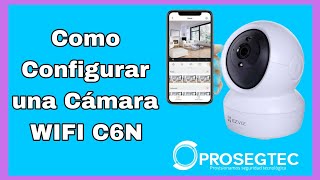 Como Configurar una Cámara WIFI C6N de EZVIZ [upl. by Ahseret]