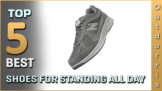 Top 5 Best Shoes for Standing All Day Review in 2023 [upl. by Menendez]