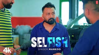 Selfish  Mankoo Cheetah  New Punjabi Video Song 2024  TSeries Pop Chartbusters [upl. by Burchett]