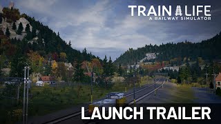 Train Life  Launch Trailer [upl. by Ardnaeel338]