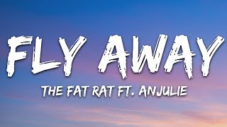 TheFatRat  Fly Away Lyrics feat Anjulie [upl. by Grondin991]