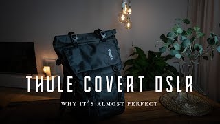 why the THULE COVERT DSLR is ALMOST the perfect camera backpack [upl. by Merwin233]